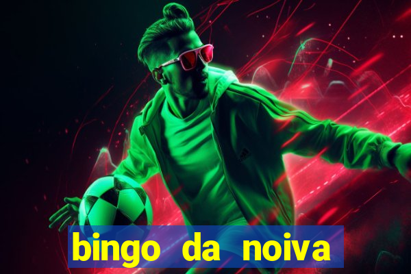 bingo da noiva para imprimir